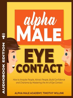 cover image of Alpha Male Eye Contact